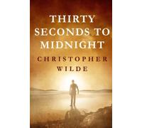 Thirty Seconds To Midnight