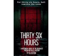 Thirty Six Hours