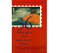Thirty-Six Views of Mount Fuji: On Finding Myself in Japan