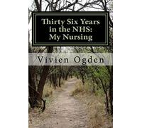 Thirty Six Years in the NHS: My Nursing