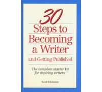 Thirty Steps to Becoming a Writer and Getting Published
