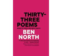 Thirty-Three Poems: Some of Which Are About Death