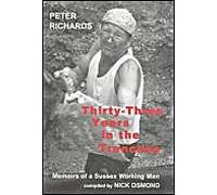 Thirty-three Years in the Trenches: Memoirs of a Sussex Working Man