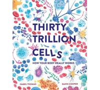 Thirty Trillion Cells