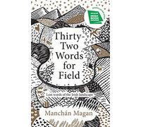 Thirty-Two Words for Field