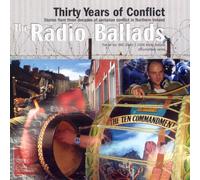 Various Artists - Radio Ballads - Thirty Years of Conflict