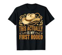 This Actually is My First Rodeo Cowboy T-Shirt