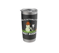 This Actually is My First Rodeo Funny Frog Cowboy Humor Stainless Steel Insulated Tumbler