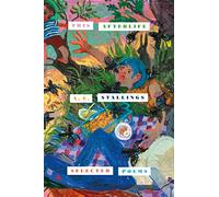 This Afterlife: Selected Poems
