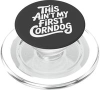This Ain't My First Corn Dog Funny Country Music Festival PopSockets PopGrip for MagSafe