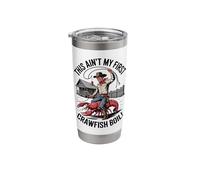 This Ain't My First Crawfish Boil Stainless Steel Insulated Tumbler