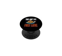 This Ain't My First Latke Hanukkah Jewish Potato Pancake PopSockets Adhesive PopGrip