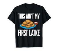 This Ain't My First Latke Hanukkah Jewish Potato Pancake T-Shirt