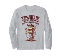 This Ain't My First Rodeo Just The Clumsiest One Long Sleeve T-Shirt