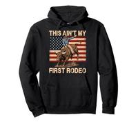 This Ain't My First Rodeo Patriotic Cowboy USA Flag Pullover Hoodie
