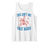 This ain't my first rodeo Tank Top