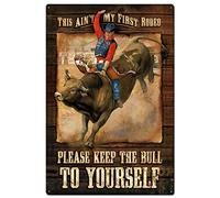 This Ain'T My First Rodeo - Tin Sign 8x12 Inch Novelty Sign For Garage & Home Bar Club Farm Shop Man Cave Decor Easter Day Thanksgiving Day Christmas Day