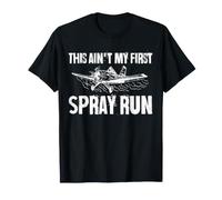 This Ain't My First Spray Run Crop Duster Pilot Aviation T-Shirt
