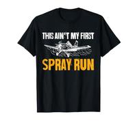 This Ain't My First Spray Run Crop Dusting Aviation T-Shirt