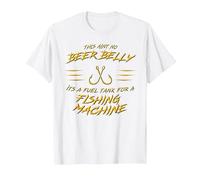 This Aint no Beer Belly its a Fuel Tank for Fishing Machine T-Shirt, Men, White, 3X-Large