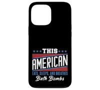 This American Eats Sleeps Breathes Bath Bombs Red White Blue Case for iPhone 13 Pro Max