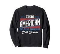 This American Eats Sleeps Breathes Bath Bombs Red White Blue Sweatshirt