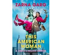 This American Woman : A One-In-A-Billion Memoir
