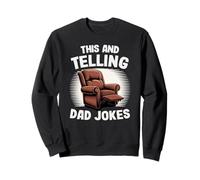 This And Telling Dad Jokes Armchair Funny Men Sweatshirt