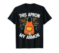 This Apron is My Armor Food Service Worker Lunch Lady T-Shirt