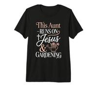 This Aunt Runs On Jesus and Gardening Premium T-Shirt