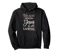 This Aunt Runs On Jesus And Lacrosse Pullover Hoodie