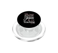 This Aunt Runs On Jesus And Teaching PopSockets PopGrip for MagSafe