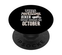 This Awesome Biker Was Born In October Birthday Gift PopSockets Adhesive PopGrip