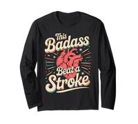 This Badass Beat A Stroke Stroke Warrior Survivor ||- Long Sleeve T-Shirt