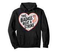 This Badass Beat A Stroke Stroke Warrior Survivor |- Pullover Hoodie
