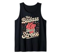 This Badass Beat A Stroke Stroke Warrior Survivor ||- Tank Top