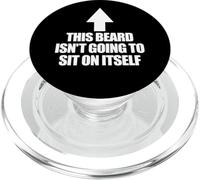 This Beard Isn't Going To Sit On It Self Men's Beard PopSockets PopGrip for MagSafe