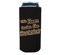 This Beer Tastes Like I'm Not Going to Work Tomorrow 16 oz Can Coolie (1, Black)