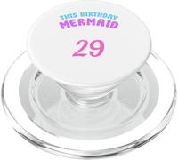 This Birthday Mermaid Is 29 Mermaids Boys Birthday Mermaid PopSockets PopGrip for MagSafe