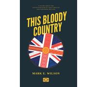 This Bloody Country: A satire about Brexit Britain