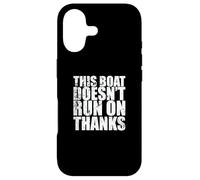 This Boat doesn't run on Thanks Sailing Boat Case for iPhone 17
