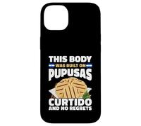 This Body Built On Pupusas Curtido No Regrets Case for iPhone 14 Plus