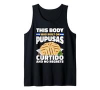 This Body Built On Pupusas Curtido No Regrets Tank Top