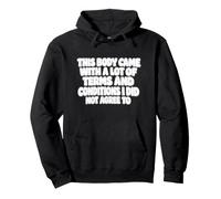 This Body Came With A Lot Of Terms Funny Chronic Illness Gag Pullover Hoodie