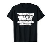 This Body Came with A Lot of Terms Funny Chronic Illness Gag Value Graphic T-Shirt