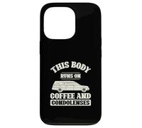 This Body Runs On Coffee And Condolences A Funeral Director Case for iPhone 13 Pro