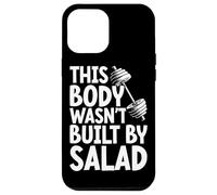 This Body Wasn't Built By Salad Fitness Funny Saying Gym Case for iPhone 12 Pro Max