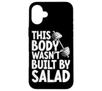 This Body Wasn't Built By Salad Fitness Funny Saying Gym Case for iPhone 16 Plus
