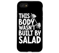 This Body Wasn't Built By Salad Fitness Funny Saying Gym Case for iPhone SE (2020) / 7/8