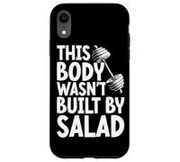 This Body Wasn't Built By Salad Fitness Funny Saying Gym Case for iPhone XR